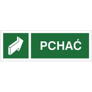 Naklejka informacyjna Pchać 112-01 Mój Dom Plus