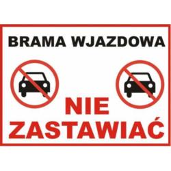 Tablica informacyjna Brama Wjazdowa Nie Zastawiać ZI31 Mój Dom Plus