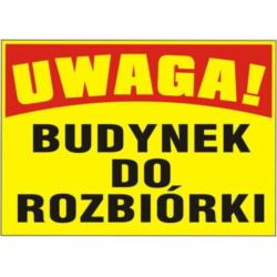 Tablica budowlana Budynek do Rozbiórki BTO-39 Mój Dom Plus