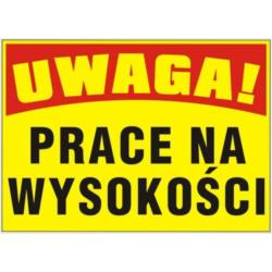 Tablica budowlana Prace na Wysokości BTO-7 Mój Dom Plus