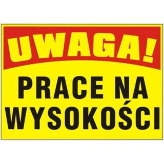 Tablica budowlana Prace na Wysokości BTO-7 Mój Dom Plus