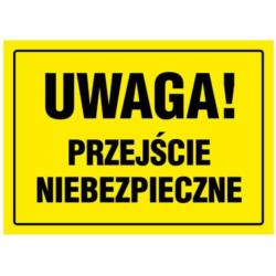 Tablica ostrzegawcza Przejście Niebezpieczne Metro
