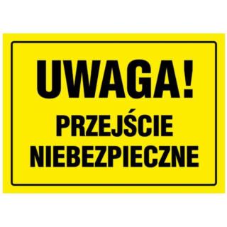 Tablica ostrzegawcza Przejście Niebezpieczne Metro