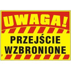 Tablica budowlana Przejście Wzbronione BTO-5 Mój Dom Plus
