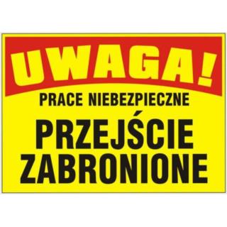 Tablica budowlana Przejście Zabronione BTO-23 Mój Dom Plus
