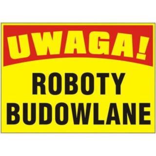 Tablica budowlana Roboty Budowlane BTO-4 Mój Dom Plus