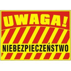Tablica budowlana Uwaga Niebezpieczeństwo BTO-22 Mój Dom Plus