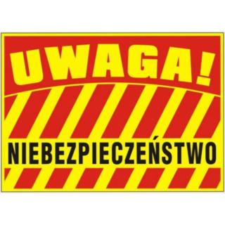 Tablica budowlana Uwaga Niebezpieczeństwo BTO-22 Mój Dom Plus