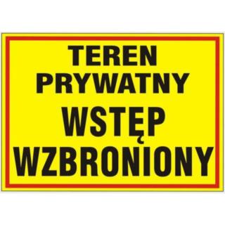 Tablica budowlana Teren Prywatny Wstęp Wzbroniony BTO-60 Mój Dom Plus